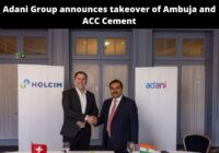 Adani Group announces takeover of Ambuja and ACC Cement